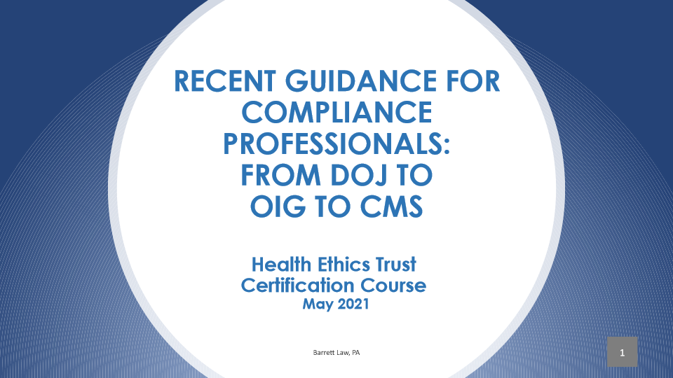 Recent Guidance for Compliance Professionals From DOJ to OIG to CMS-Lynn Barrett-thumbnail