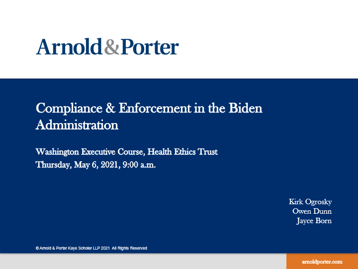 Compliance & Enforcement in the Biden Administration-Kirk Ogrosky-thumbnail