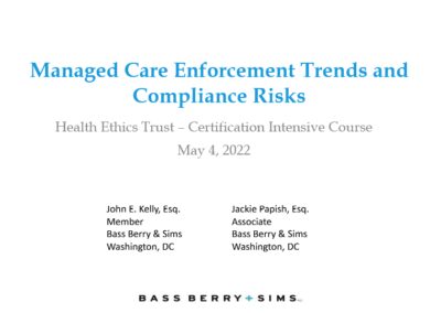 Managed Care Enforcement Trends and Compliance Risks