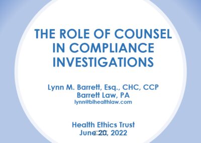 HET-Investigations-2022 – THE ROLE OF COUNSEL IN COMPLIANCE INVESTIGATIONS